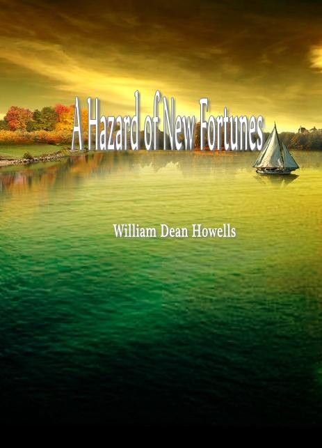 A Hazard of New Fortunes