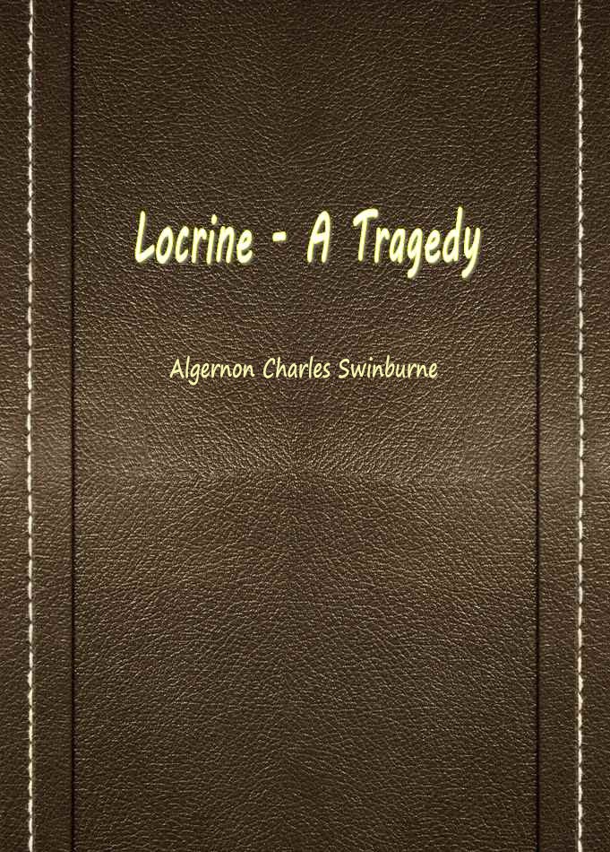 Locrine — A Tragedy