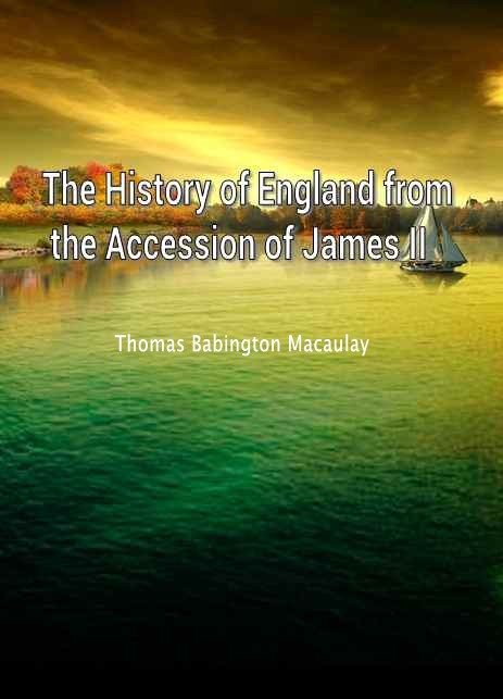 The History of England from the Accession of James