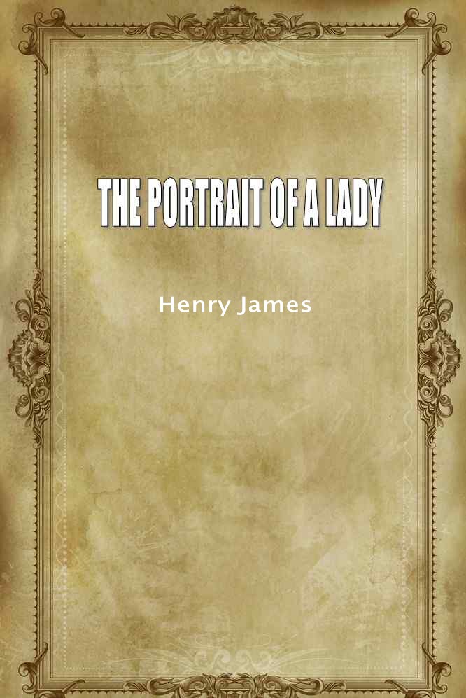 THE PORTRAIT OF A LADY