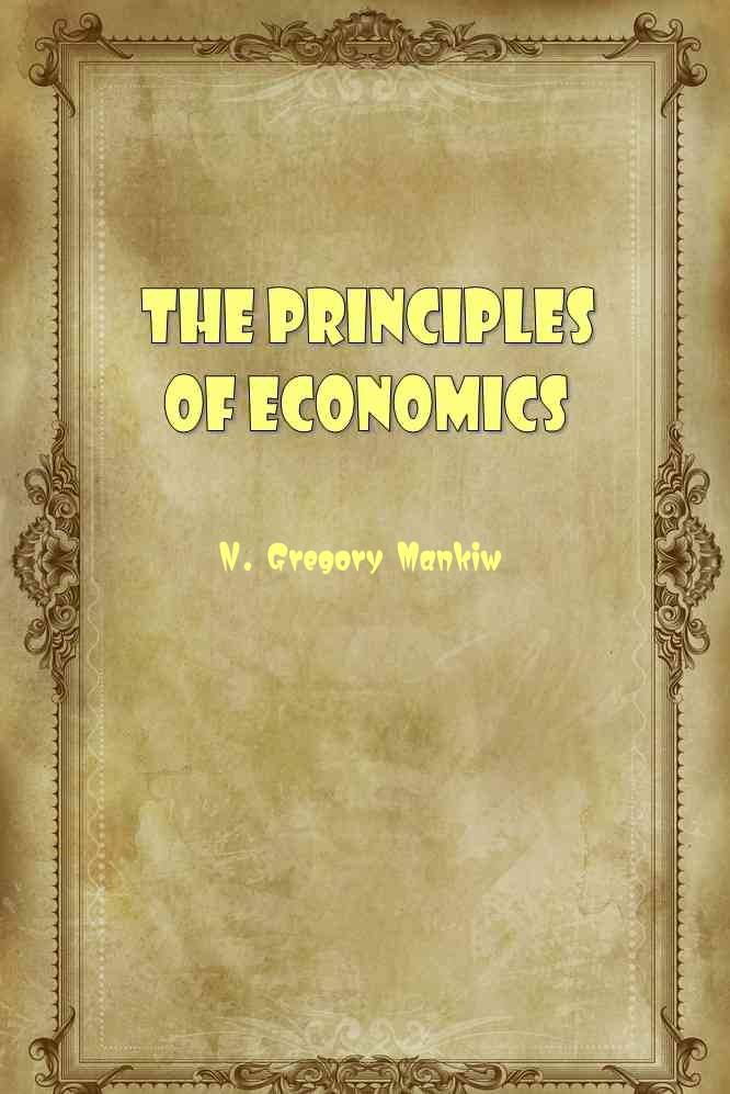THE PRINCIPLES OF ECONOMICS