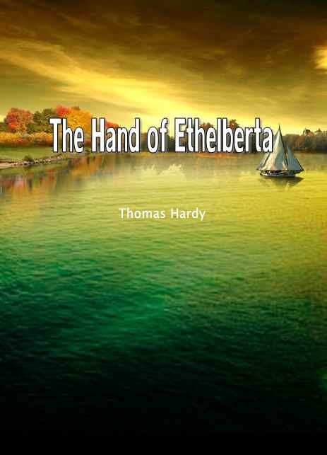The Hand of Ethelberta