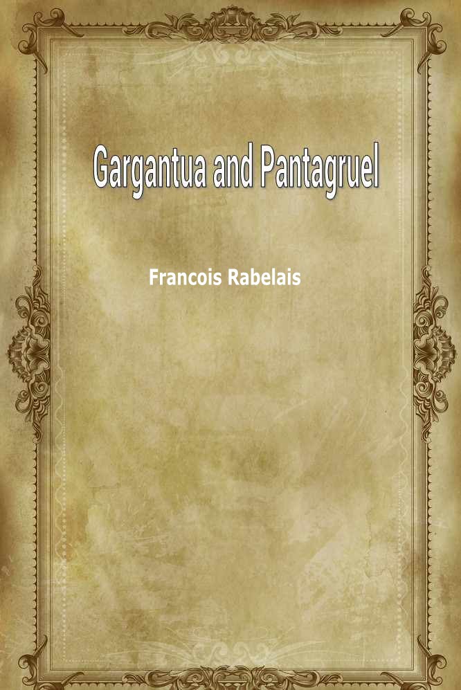 Gargantua and Pantagruel