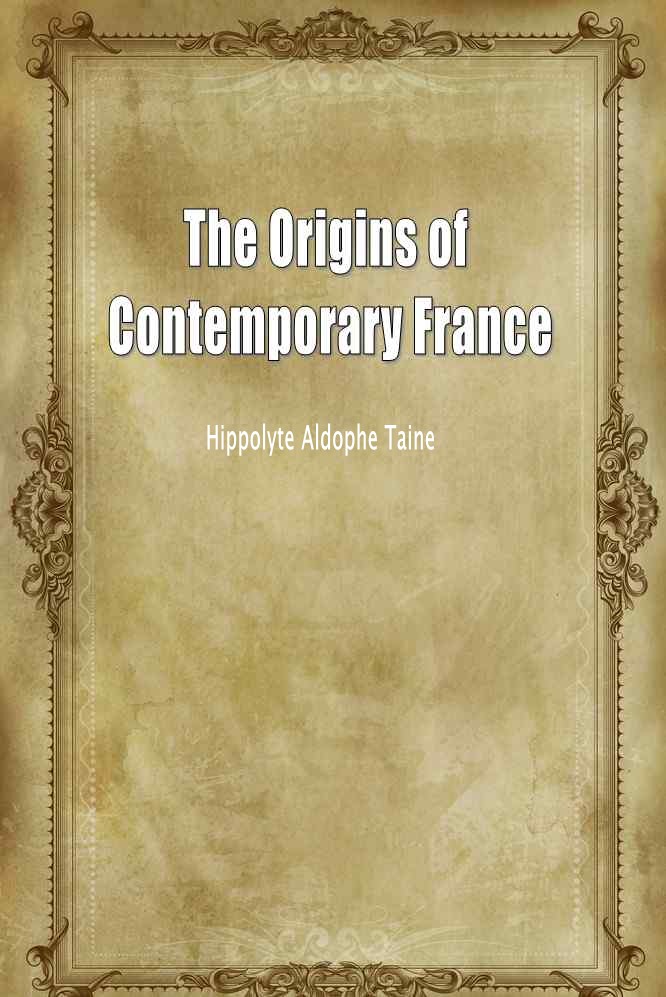 The Origins of Contemporary France