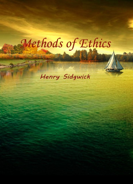Methods of Ethics