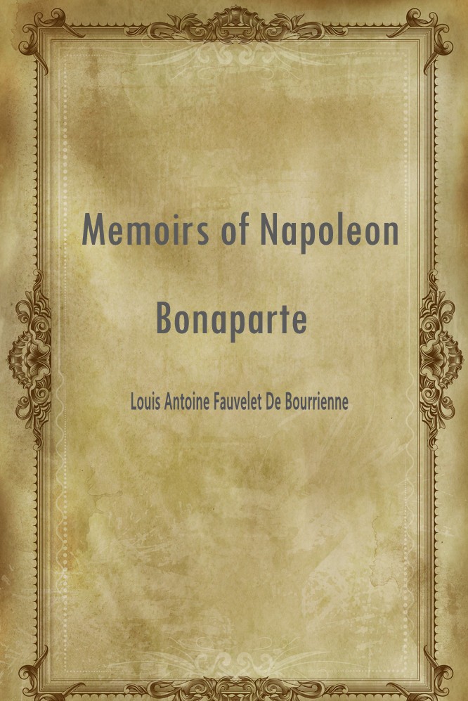 Memoirs of Napoleon Bonaparte