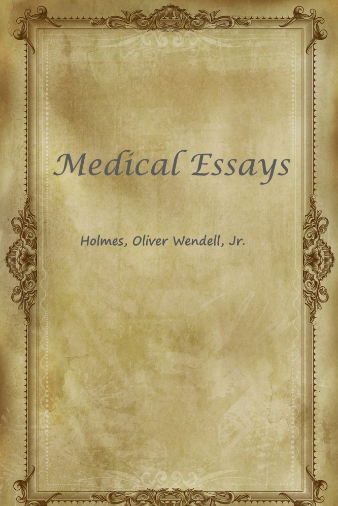 Medical Essays
