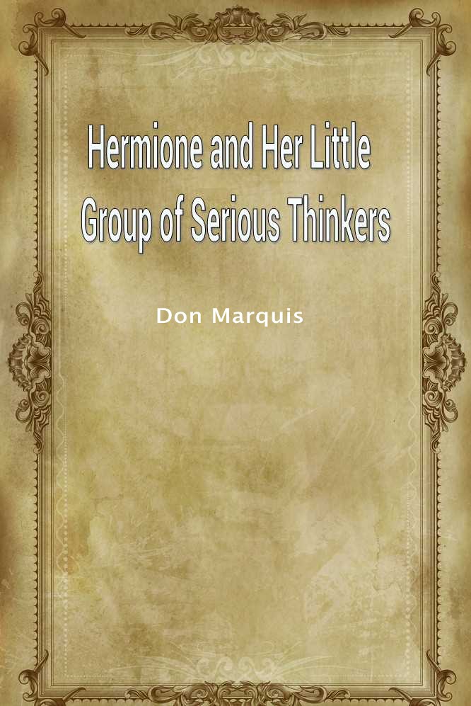 Hermione and Her Little Group of Serious Thinkers