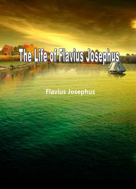 The Life of Flavius Josephus