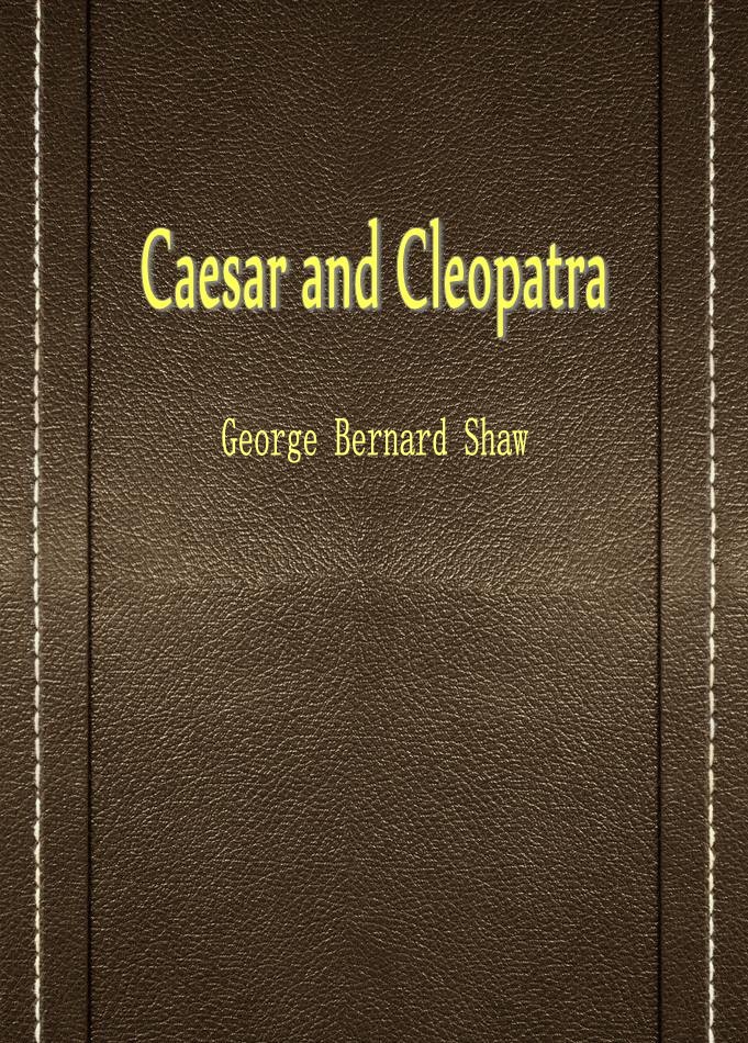 Caesar and Cleopatra