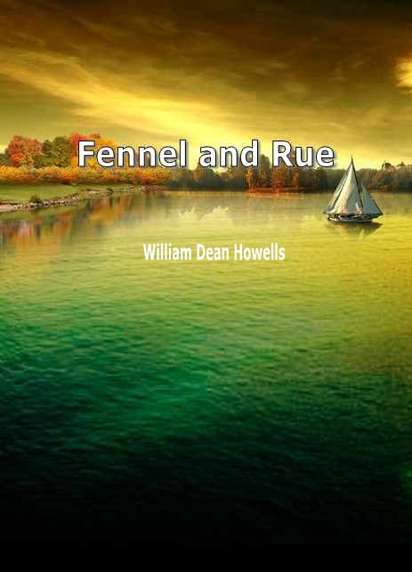 Fennel and Rue