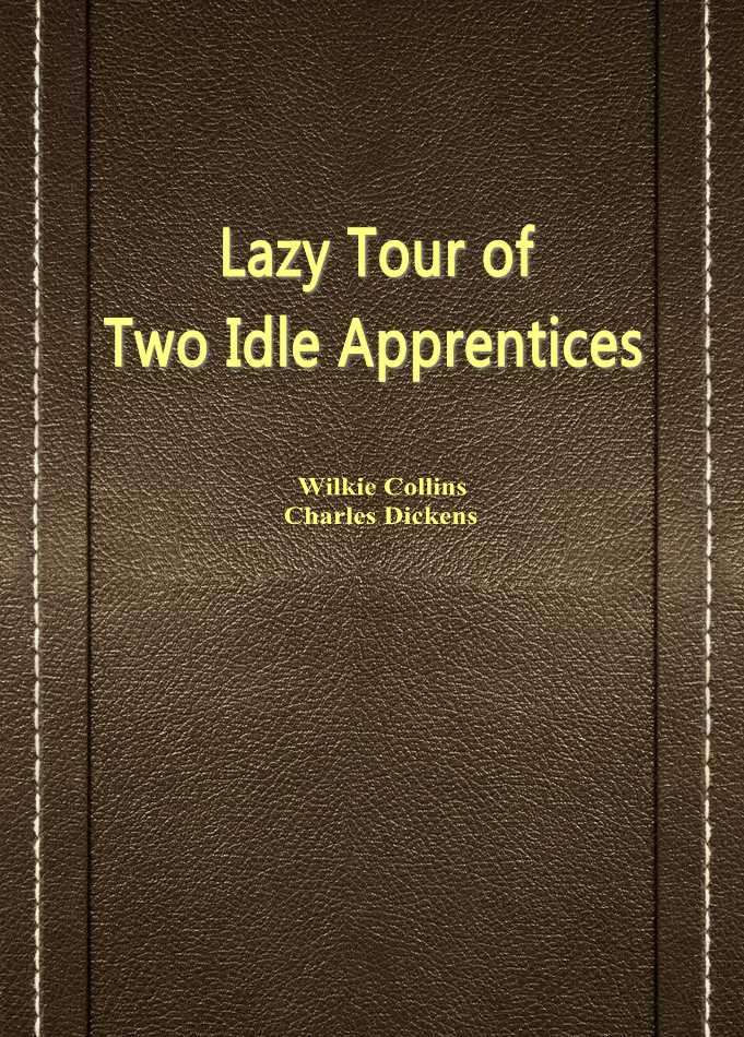 The Lazy Tour of Two Idle Apprentices