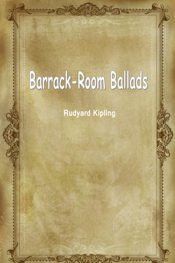 Barrack-Room Ballads