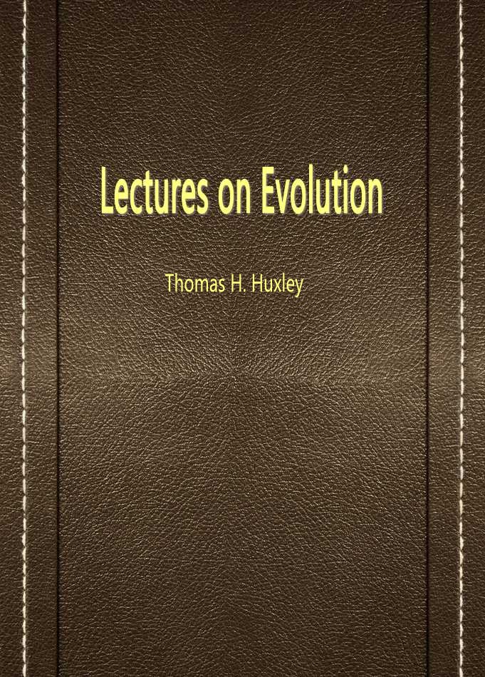 Lectures on Evolution