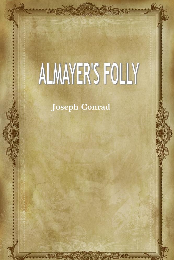 ALMAYER’S FOLLY