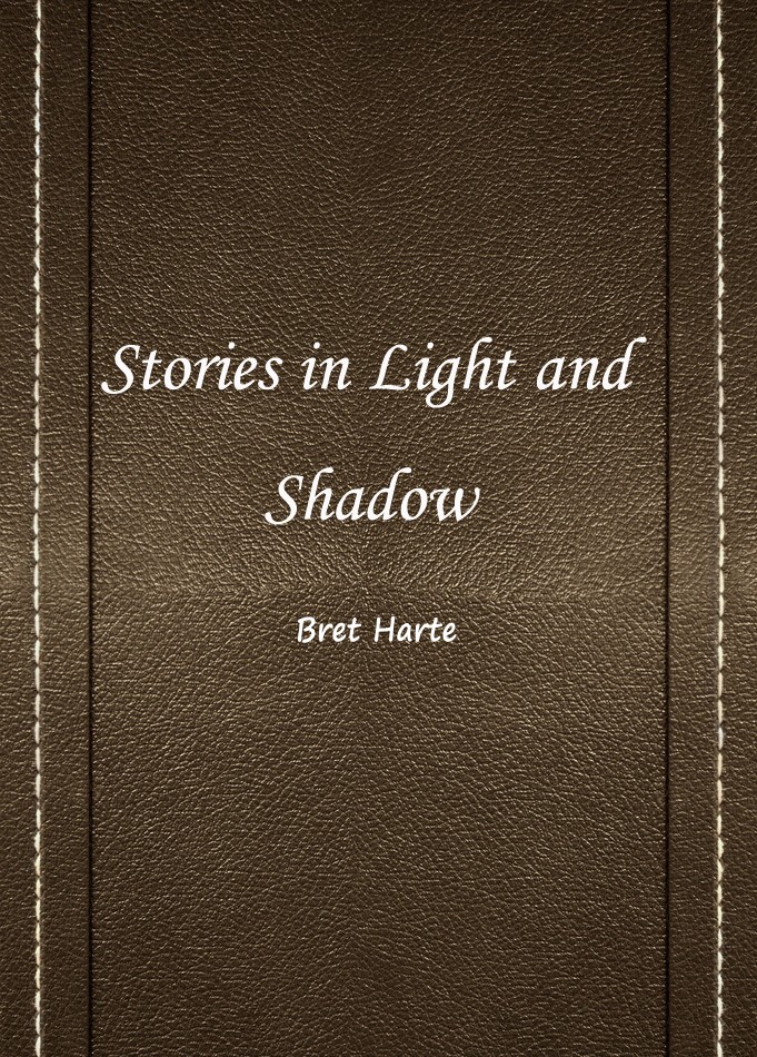 Stories in Light and Shadow
