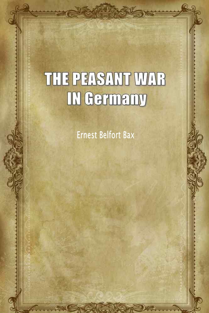 THE PEASANT WAR IN GERMANY