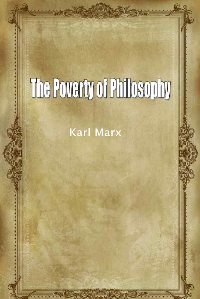THE POVERTY OF PHILOSOPHY