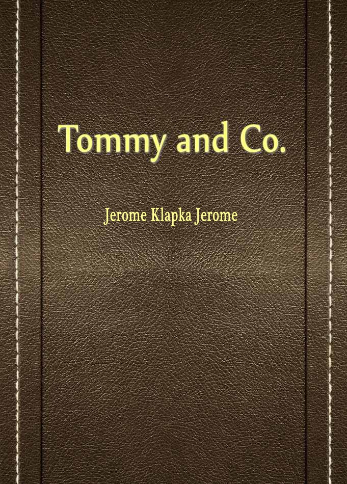 Tommy and Co。