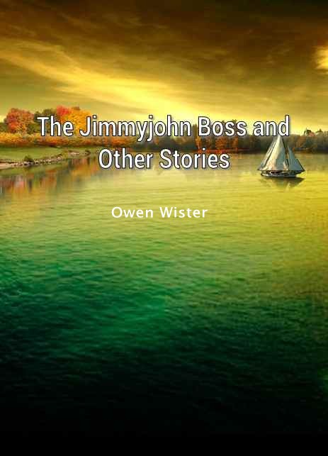 The Jimmyjohn Boss and Other Stories