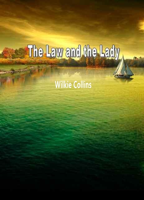 The Law and the Lady