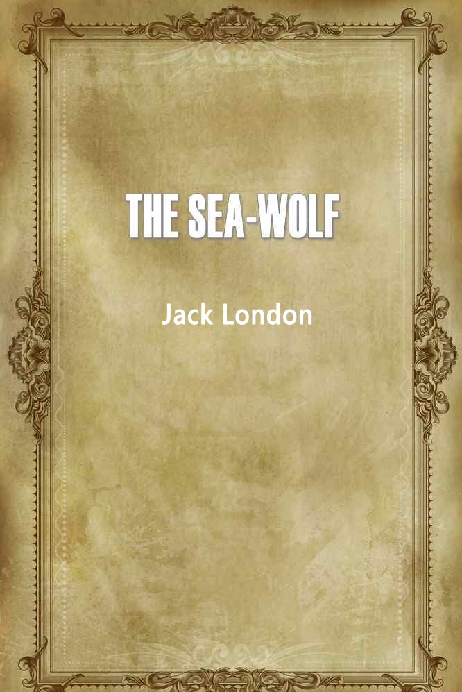 THE SEA—WOLF